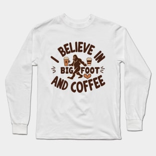 Bigfoot believer Long Sleeve T-Shirt